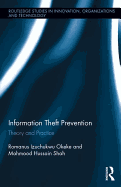 Information Theft Prevention: Theory and Practice