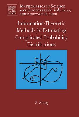 Information-Theoretic Methods for Estimating Complicated Probability Distributions - Zong, Zhi