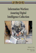 Information Warfare: Assuring Digital Intelligence Collection