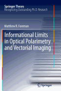 Informational Limits in Optical Polarimetry and Vectorial Imaging