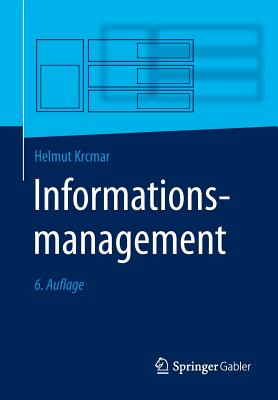 Informationsmanagement - Krcmar, Helmut
