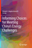 Informing Choices for Meeting China's Energy Challenges