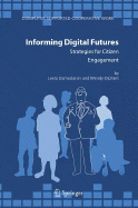 Informing Digital Futures: Strategies for Citizen Engagement