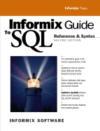 Informix Guide to SQL: Reference and Syntax