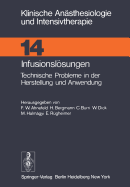 Infusionslsungen: Technische Probleme in der Herstellung und Anwendung