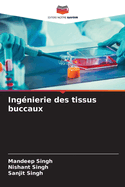 Ingnierie des tissus buccaux