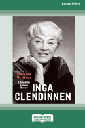 Inga Clendinnen: Selected Writings [Large Print 16pt]