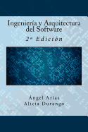 Ingenier?a y Arquitectura del Software: 2a Edici?n