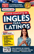 Inglés En 100 Días. Inglés Para Latinos. Nueva Edición / English in 100 Days. the Latino's Complete English Course