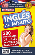 Ingl?s En 100 D?as - Ingl?s Al Minuto Libro + Curso Online / English in a Minute