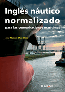 Ingl?s nutico normalizado para las comunicaciones mar?timas