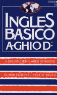 Ingles Basico-El Mas Exitoso Curso de Ingls: A. Ghiod - Ghiod, Augusto