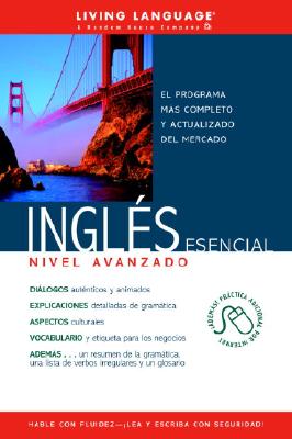 Ingles Esencial Nivel Avanzado - Living Language