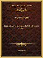 Inglesi E Boeri: 1900 Attraverso L'Africa Australe E Il Transvaal (1900)