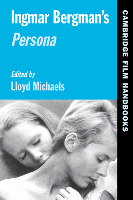 Ingmar Bergman's Persona - Michaels, Lloyd (Editor)