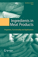 Ingredients in Meat Products: Properties, Functionality and Applications