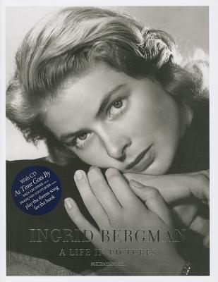 Ingrid Bergman: A Life in Pictures - Schirmer/Mosel (Editor)