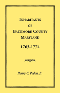 Inhabitants of Baltimore County, Maryland, 1763-1774