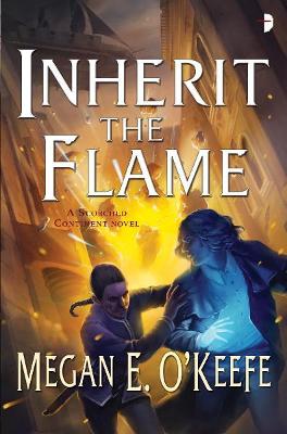 Inherit the Flame: A Scorched Continent Novel - O'Keefe, Megan E, and Sokol, Kim (Cover design by)