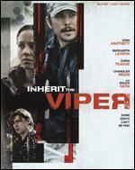 Inherit the Viper [Includes Digital Copy] [Blu-ray/DVD]