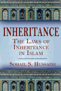 Inheritance: The Laws of Inheritance in Islam