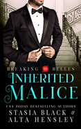 Inherited Malice: A Dark Secret Society Romance
