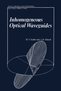 Inhomogeneous Optical Waveguides