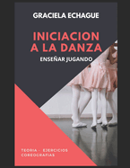 Iniciacin a la danza: Ensear jugando