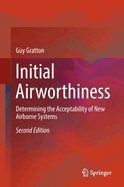 Initial Airworthiness: Determining the Acceptability of New Airborne Systems