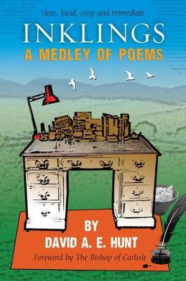 Inklings: A medley of poems - Hunt, David
