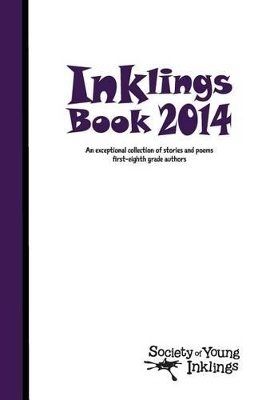 Inklings Book 2014 - Kinsman, Naomi (Editor)