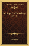 Inklings for Thinklings (1919)