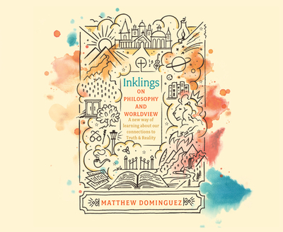 Inklings on Philosophy and Worldview - Dominguez, Matthew, and Gauger, Jon (Narrator)