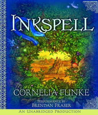 Inkspell - Funke, Cornelia, and Fraser, Brendan (Read by)