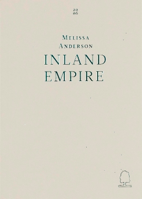 Inland Empire - Anderson, Melissa