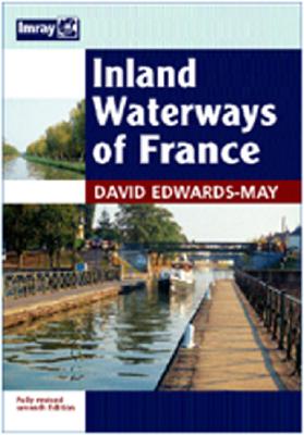 Inland Waterways of France - Heikell, Rod