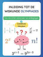Inleiding tot de Wiskunde Olympiades: Een reis in het universum van uitdagingen - (Gedetailleerde Oplossingen)