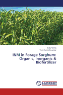 Inm in Forage Sorghum: Organic, Inorganic & Biofertilizer