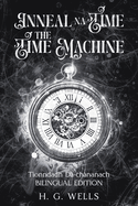 Inneal na T?me / The Time Machine: Tionndadh D?-ch?nanach / Bilingual Edition