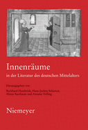 Innenrume in der Literatur des deutschen Mittelalters