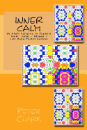 Inner Calm: 55 Adult Patterns to Promote Inner Calm - Volume 1 Left Hand Pocket Edition