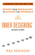 Inner Designing(TM) - Seven Steps