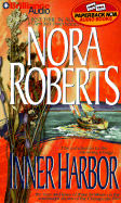 Inner Harbor - Roberts, Nora, and Lemonier, Guy (Read by)