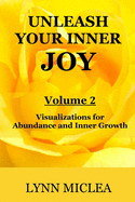 Inner Joy Volume 2: Creativity and Abundance