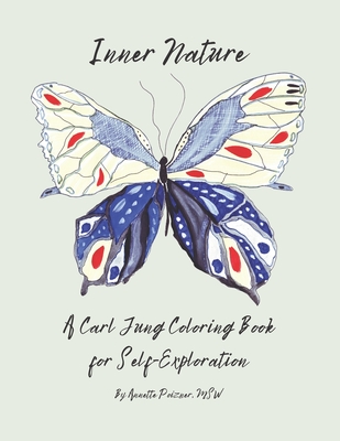 Inner Nature: A Carl Jung Coloring Book for Self-Exploration - Poizner Msw Ed D, Annette