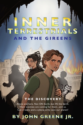 Inner Terrestrials and The Gireens: The Discovery - Greene, John, Jr.