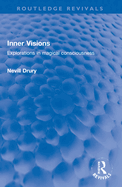 Inner Visions: Explorations in magical consciousness
