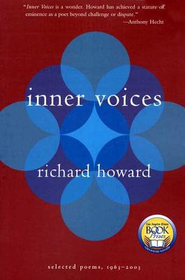 Inner Voices: Selected Poems, 1963-2003 - Howard, Richard