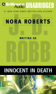 Innocent in Death - Robb, J D, and Ericksen, Susan (Read by)