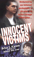 Innocent Victims - Karem, Brian J